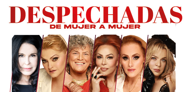 DESPECHADAS: DE MUJER A MUJER