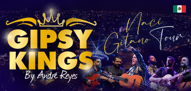 GIPSY KINGS BY ANDR&Eacute; REYES